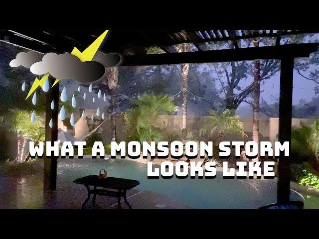 WHAT A MONSOON STORM LOOKS LIKE IN ARIZONA