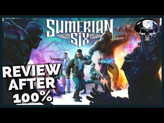 Sumerian Six - Review After 100%