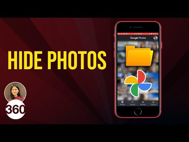 Here's a Trick to Hide Pictures in Google Photos