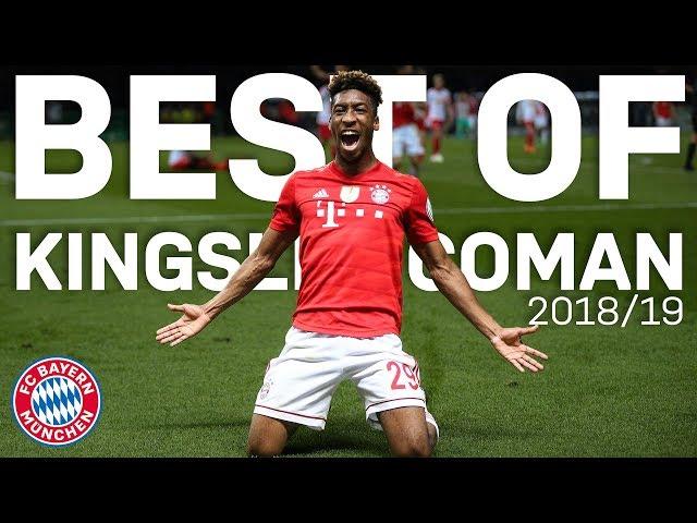 Best of Kingsley "The King" Coman - Season 2018/19