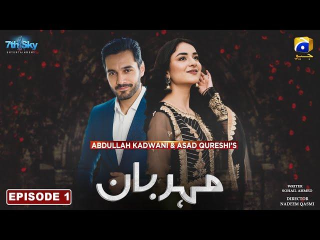 Meharban Episode 1 | Wahaj Ali & Yumna zaidi new pakistani serial part 6 | latest dramas 2023