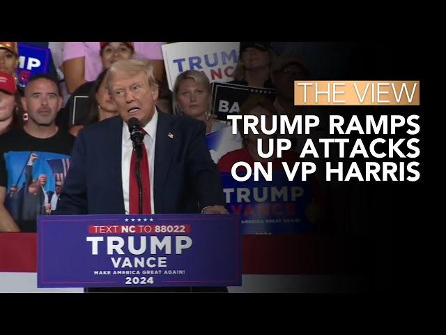 Trump Ramps Up Attacks On VP Harris | The View