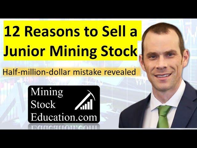 Twelve Reasons to Sell a Junior Mining Stock with Bill Powers