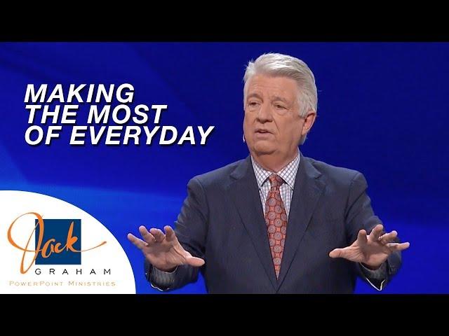 Making the Most of Everyday | PowerPoint with Dr. Jack Graham