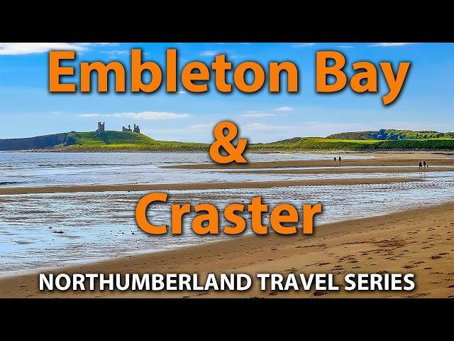 Discovering The Beauty Of Embleton Bay & Craster - Northumberland Coast