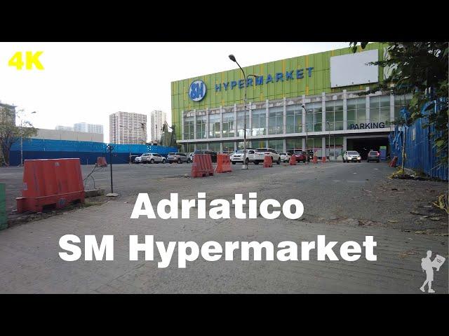 [4K] ADRIATICO SM HYPERMARKET TOUR