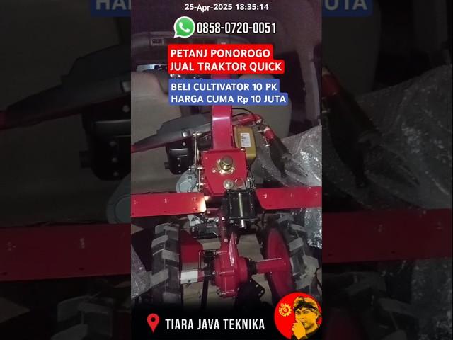 AFTER SELLING QUICK TRACTOR, PONOROGO FARMERS BUY RP 10 MILLION CULTIVATOR IN BLITAR