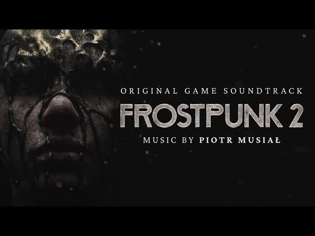 Frostpunk 2 | Full Original Soundtrack