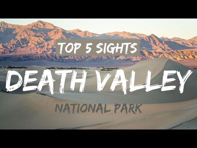 Death Valley National Park: Top 5 Things to See 4K