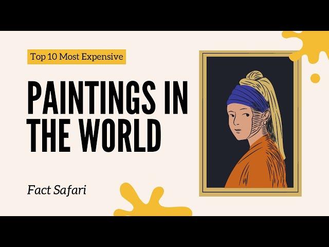 Top 10 Most Expensive Paintings in the World