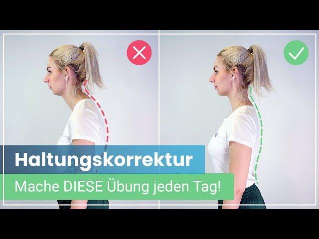 Haltungskorrektur ️ Mache DIESE Übung jeden Tag & verbessere Deine Körperhaltung!