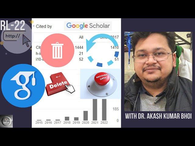 How to Delete or Recover a Google Scholar Account? | eSupport for Research | 2022 | Dr. Akash Bhoi