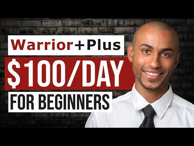 WarriorPlus Affiliate Marketing Tutorial For Beginners (Easy Step By Step)