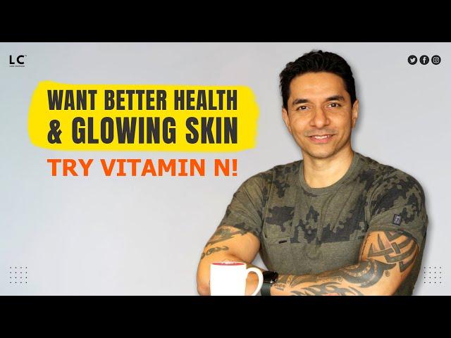 Vitamin N: The Secret to Better Health, Skin, and Mental Clarity!  #VitaminN #Health #SkinCare