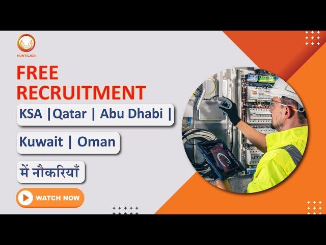 Free Recruitment for Middle East | High-Salary Technician Jobs | huntsjob commercial | #saudijobs