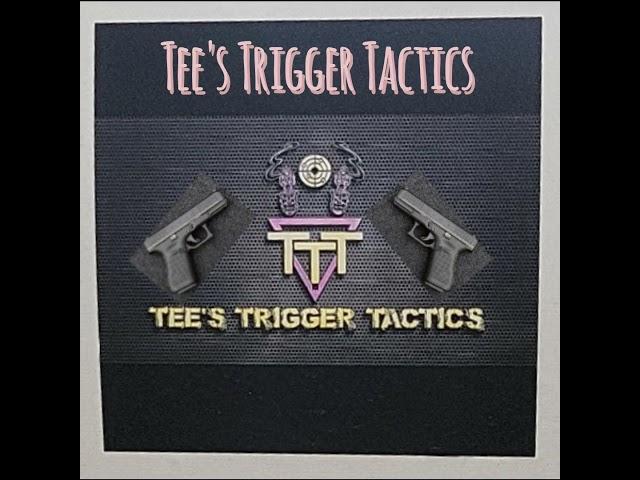 Tee's Trigger Tactics