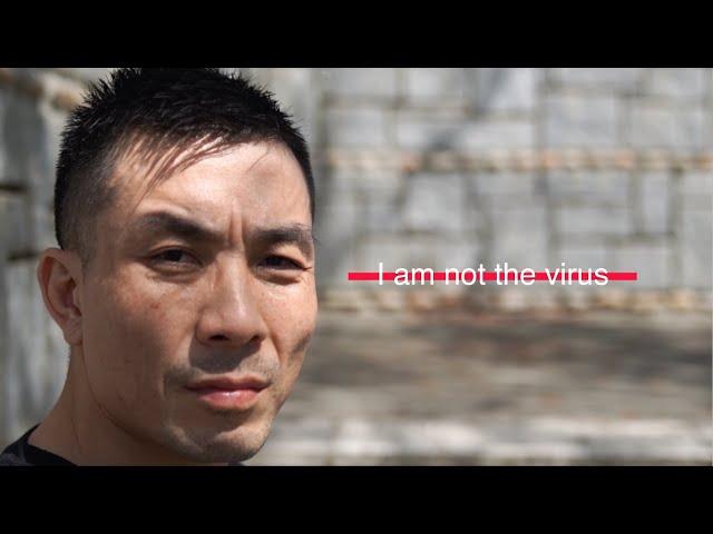 I am not the virus, I am asian american | Directors cut