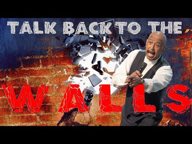 Talk Back To The Walls