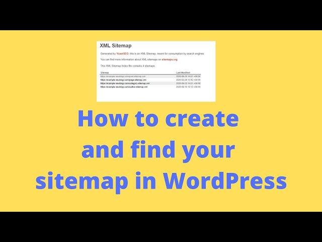 How to create and find a sitemap in WordPress - Step by step guide
