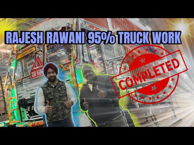 RAJESH RAWANI 95% TRUCK WORK 🫵 COMPLETED @RRajeshVlogs  @gilltruckbody