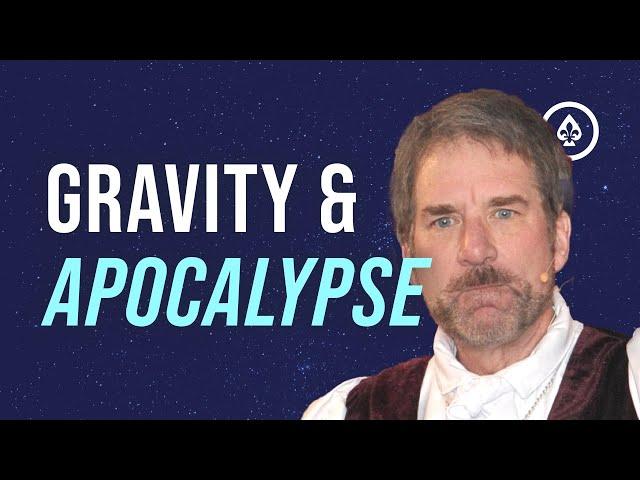 Gravity & Apocalypse