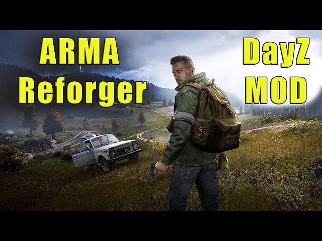 New DayZ Mod for Arma Reforger