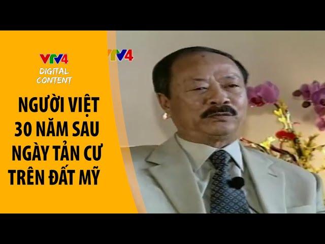 Người Việt 30 năm sau ngày tản cư trên đất Mỹ