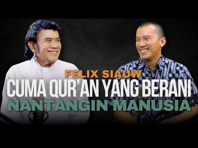 BISIKAN RHOMA # 124: FELIX SIAUW MENCARI TUHAN GARA-GARA MAIN GAME??