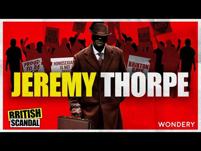 Jeremy Thorpe | The Go-Between | British Scandal