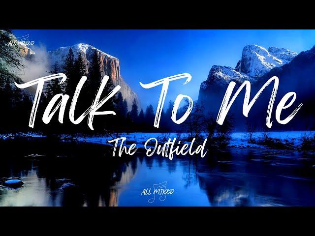 The Outfield - Talk To Me (Lyrics)