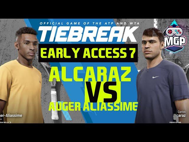 Alcaraz vs. Auger Aliassime - TIEBREAK Eearly Access 7 - Expert