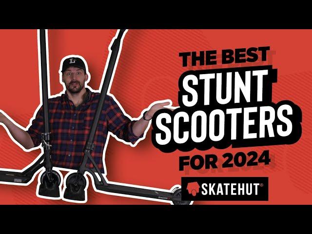 The Best Stunt Scooters for 2024