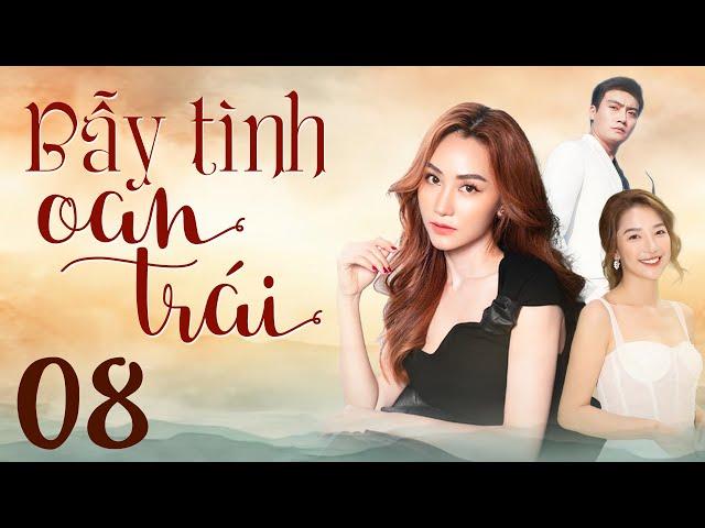 Phim Việt Nam 2025 | BẪY TÌNH OAN TRÁI Tập 8 | Phim Việt Nam Hay Mới Nhất | Phim Truyền Hình HTV