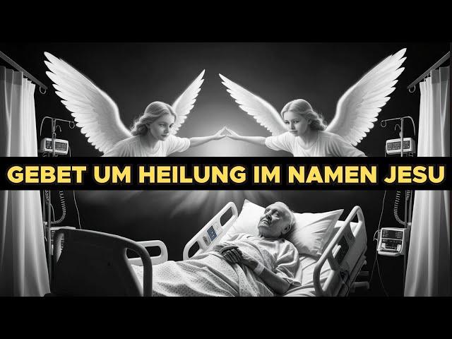 GEBET UM HEILUNG IM NAMEN JESU