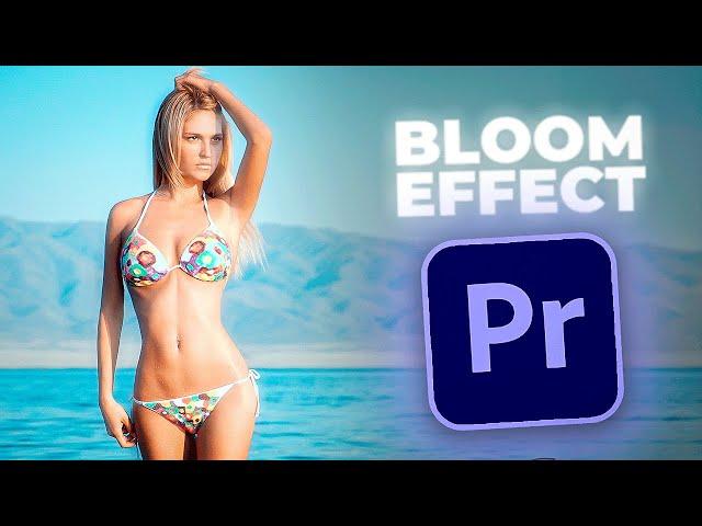 How to Add a Movie BLOOM Effect in Premiere Pro | Adobe Premiere Pro tutorial