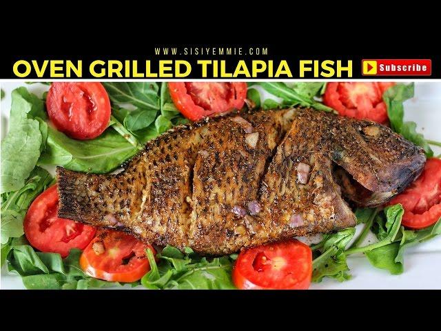 OVEN GRILLED TILAPIA  FISH | NIGERIAN FOOD