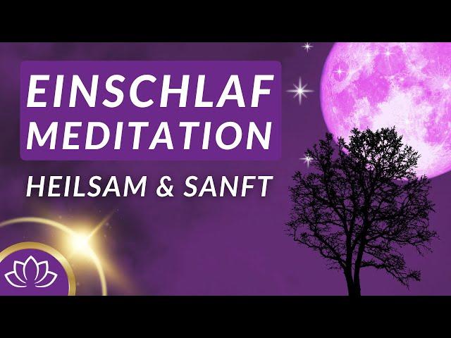 Ängste & Sorgen loslassen  Entspannt & ruhig schlafen I Meditation