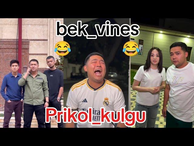 Prikol kulgu_bek vines_video yangi_2024