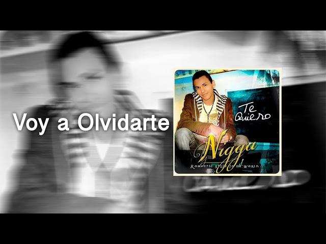 Nigga - Voy a olvidarte