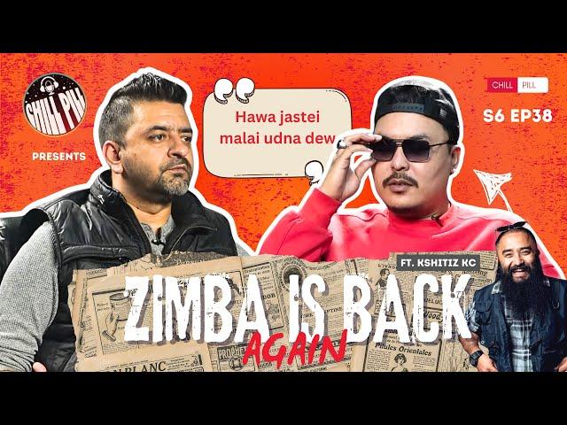 Chill Pill S6 EP 38   ft.  @Sujan Zimba ||  Utsab Sapkota ||