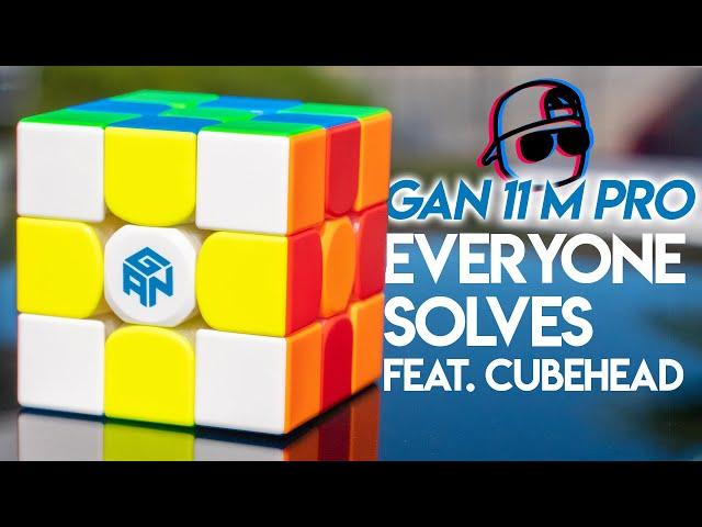 GAN 11 M Pro | Everyone Solves Feat. Cubehead