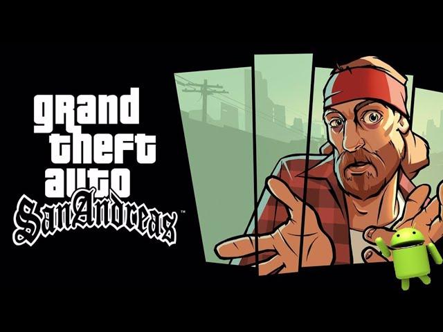 GTA San Andreas Android 10/11