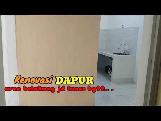 Renovasi bagian belakang | Dapur rumah subsidi