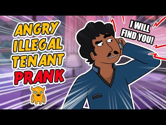 Angry Illegal Tenant Prank - Ownage Pranks