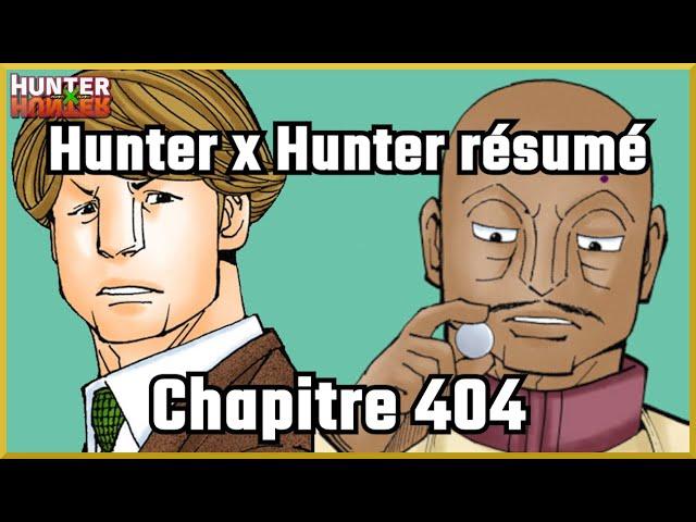 Hunter x Hunter chapitre 404 + Focus Nen 3ème & 9ème prince