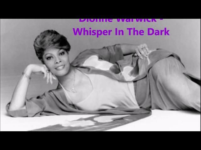 Dionne Warwick / Whisper In The Dark