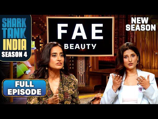 Shark Tank India S4 | 'FAE Beauty' की 'No Photoshop Policy' उन्हें Inclusive बनाती है | Full Episode