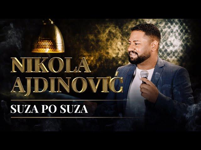 NIKOLA AJDINOVIC & ORK. SLAVISE DJORJDEVICA - SUZA PO SUZA (COVER)