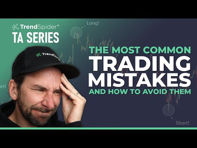 The Most Common Trading Mistakes