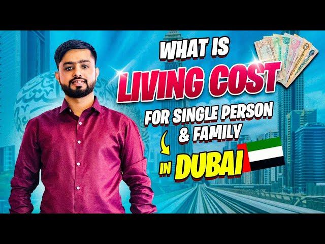 Monthly Living Cost in Dubai for Single Person and Family (Expenses of Rent, Food, Travel, Internet)